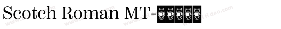 Scotch Roman MT字体转换